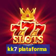 kk7 plataforma